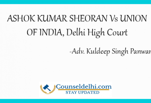 ASHOK KUMAR SHEORAN Vs UNION OF INDIA, Delhi High Court