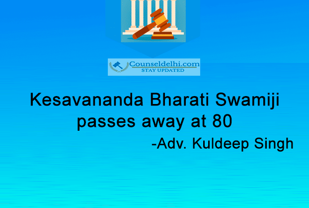 https://counseldelhi.com/kesavananda-bharati-swamiji-of-edneer-mutt-passes-away-at-80/